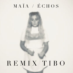Cover of Échos (Remix TIBO)