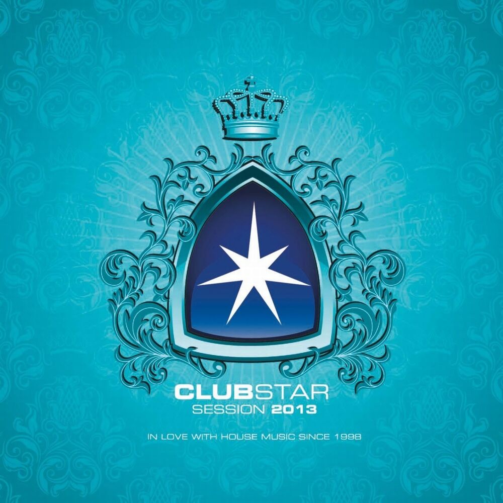 Picture of Clubstar Session 2013 (Compiled By Henri Kohn & Giorgio Gee)