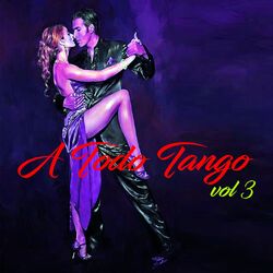 Cover of A Todo Tango, Vol.3