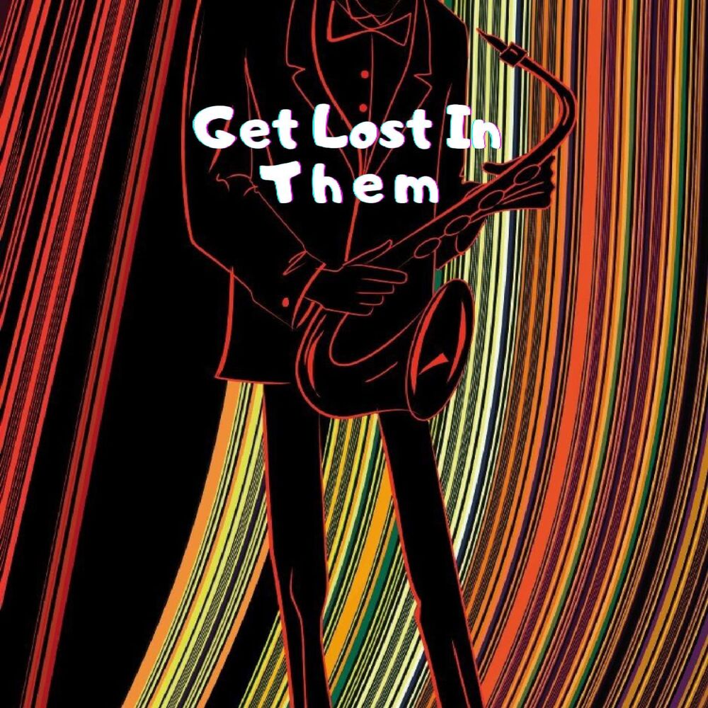 Picture of Get Lost In Them