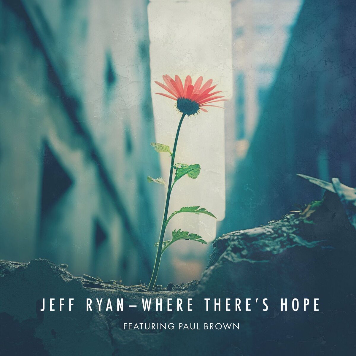 Album cover of Where There's Hope