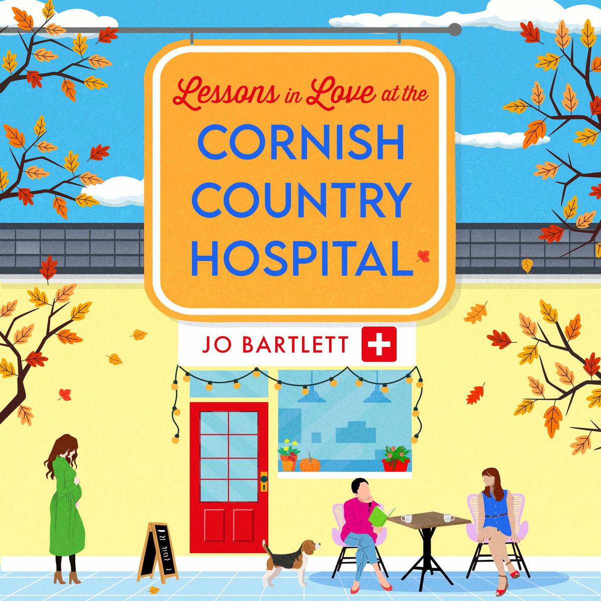 Album cover of Lessons in Love at the Cornish Country Hospital - The BRAND NEW instalment in the uplifting Cornish Country Hospital Series from b (Unabridged)