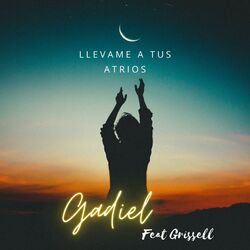 Cover of Llevame a tus atrios (feat. Grissell)