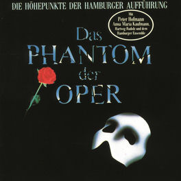 Das Phantom Der Oper (Die Höhepunkte Der Hamburger Aufführung)