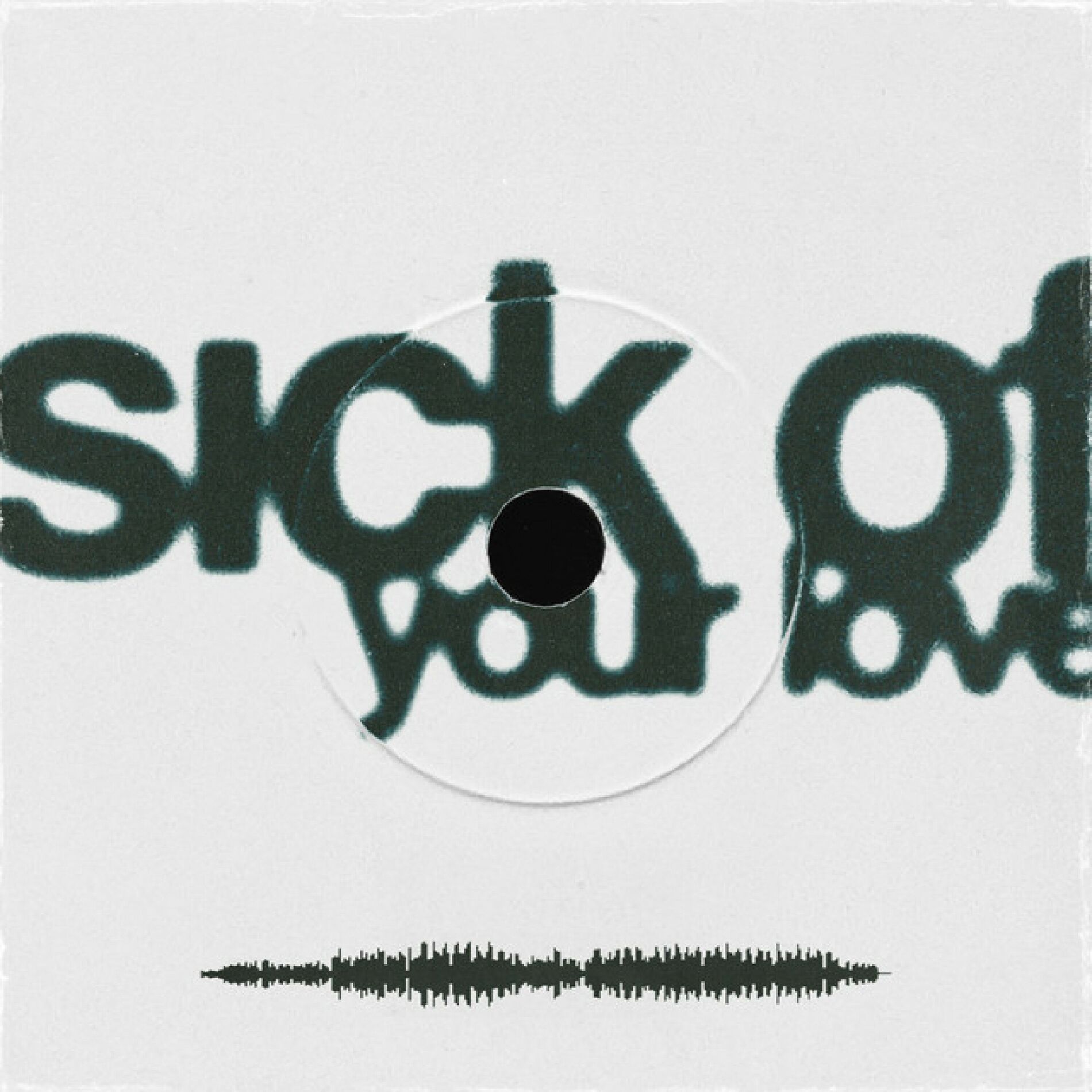 Album cover of Sick Of Your Love