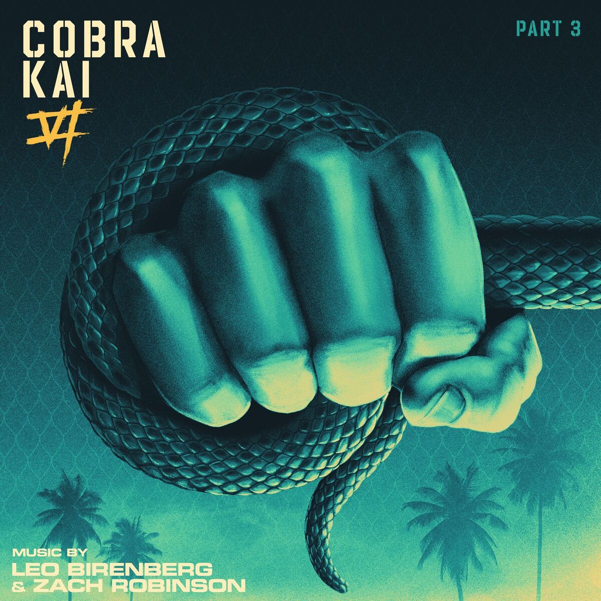 Album cover of Cobra Kai: Season 6, Part 3 (Soundtrack from the Netflix Original Series)