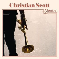 Cover of Christian Scott Collection
