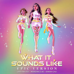 What It Sounds Like (Epic Version)