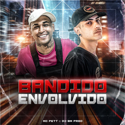 Bandido Envolvido