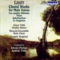 Cover of Liszt: Choral Works for Male Voices