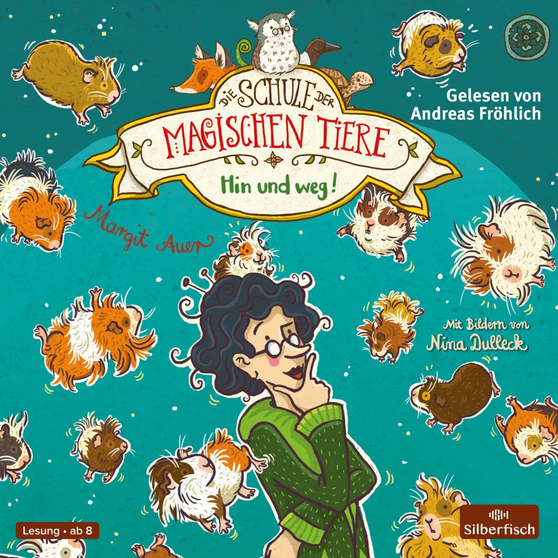 Album cover of Kapitel 1 - Die Schule der magischen Tiere 10: Hin und weg!