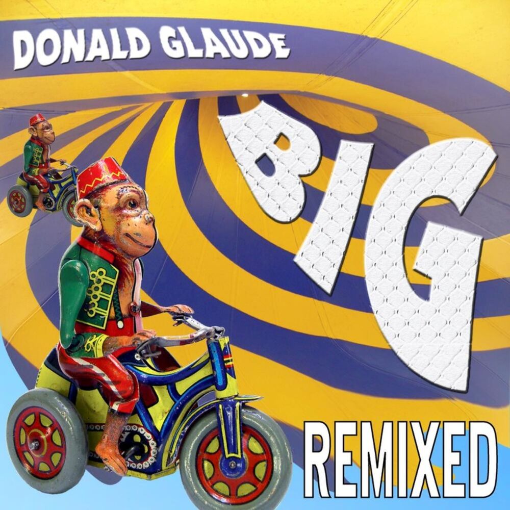 Picture of Donald Glaude - BIG Remixed