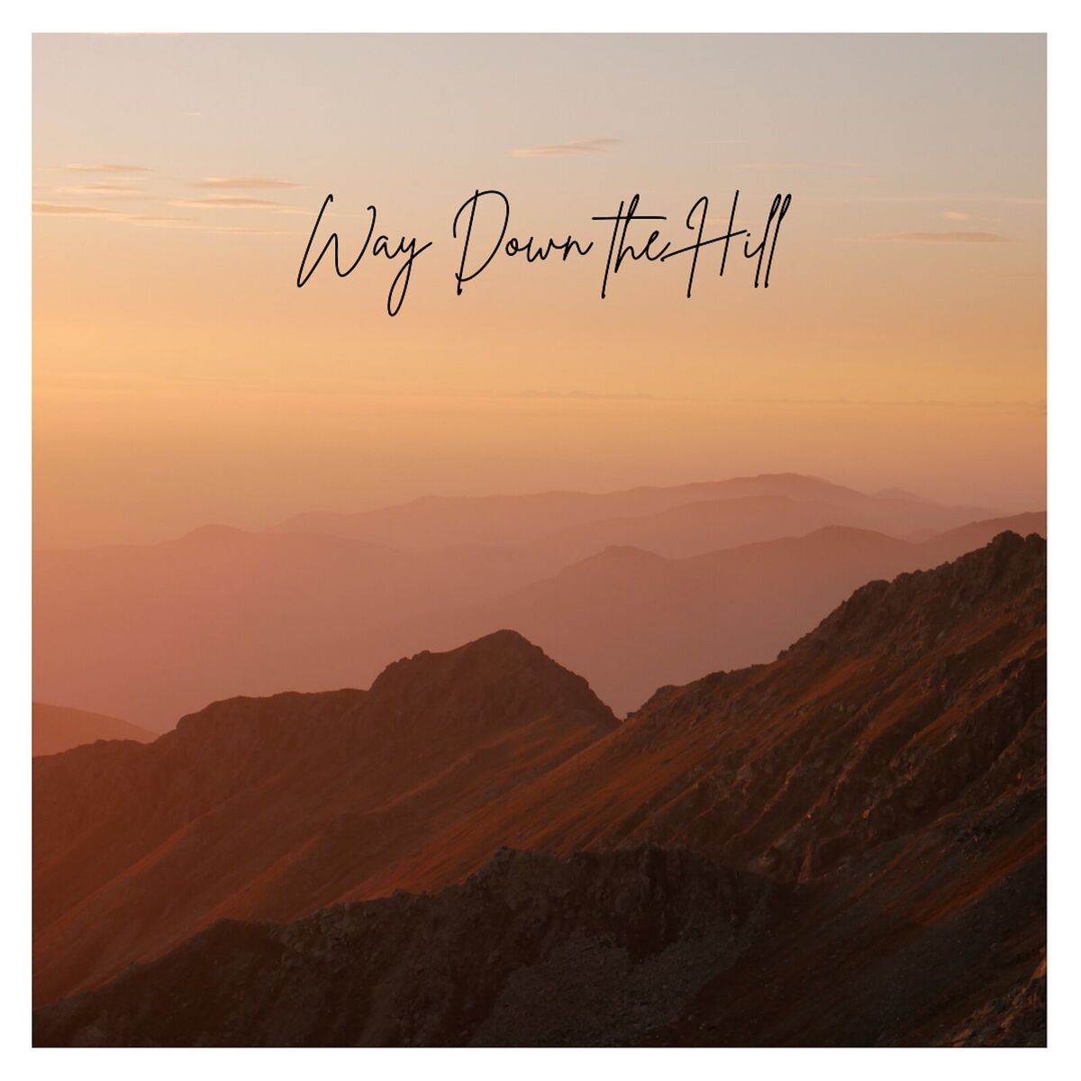 Album cover of Way Down the Hill