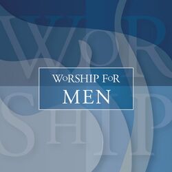 Cover of Worship For Men