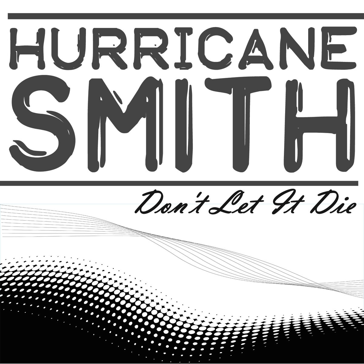 Album cover of Don't Let It Die