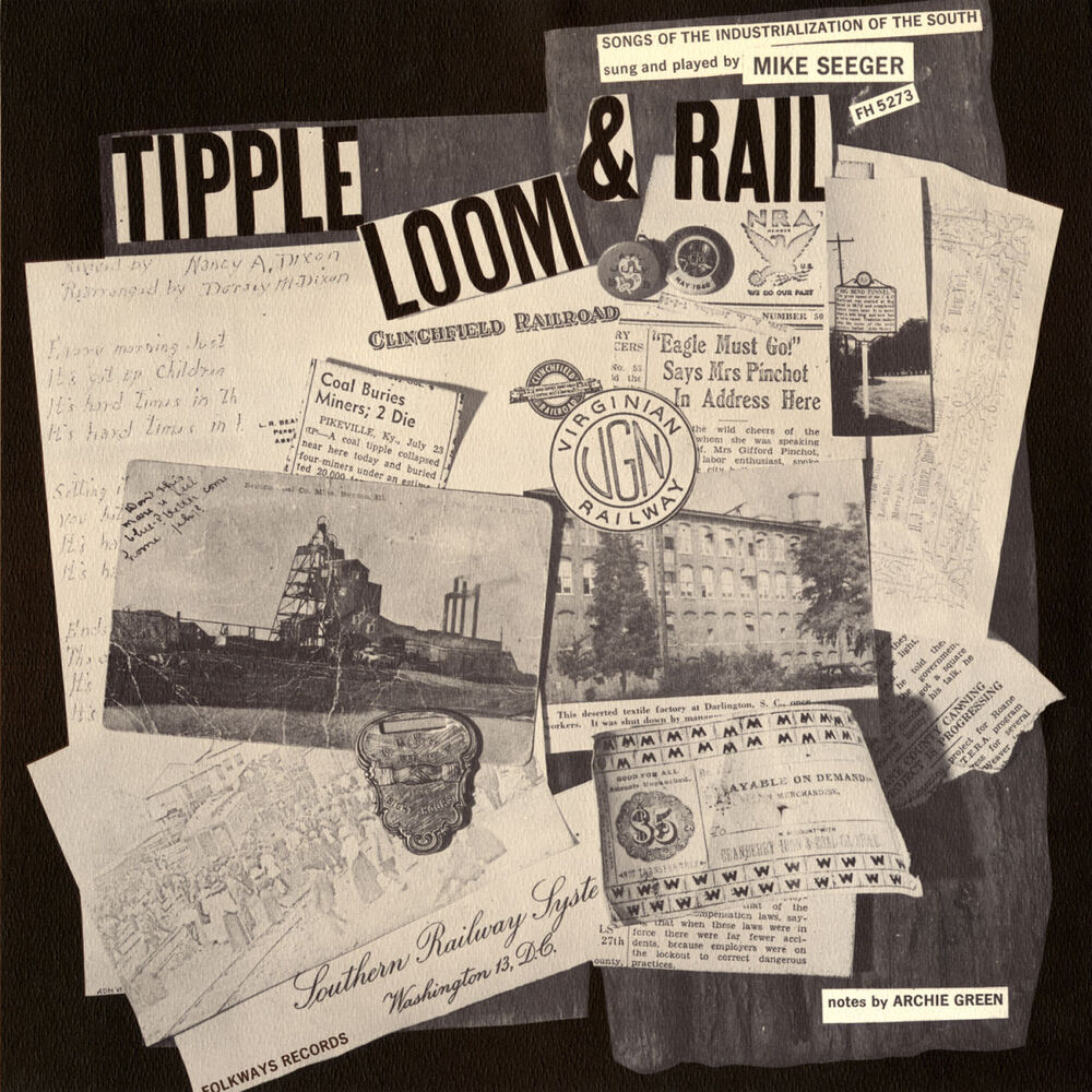 Picture of Tipple, Loom & Rail: Songs of the Industrialization of the South