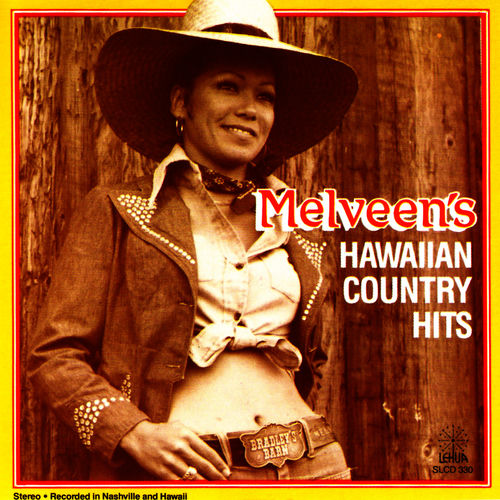 Melveen Leed - Melveen's Hawaiian Country Hits | Deezer