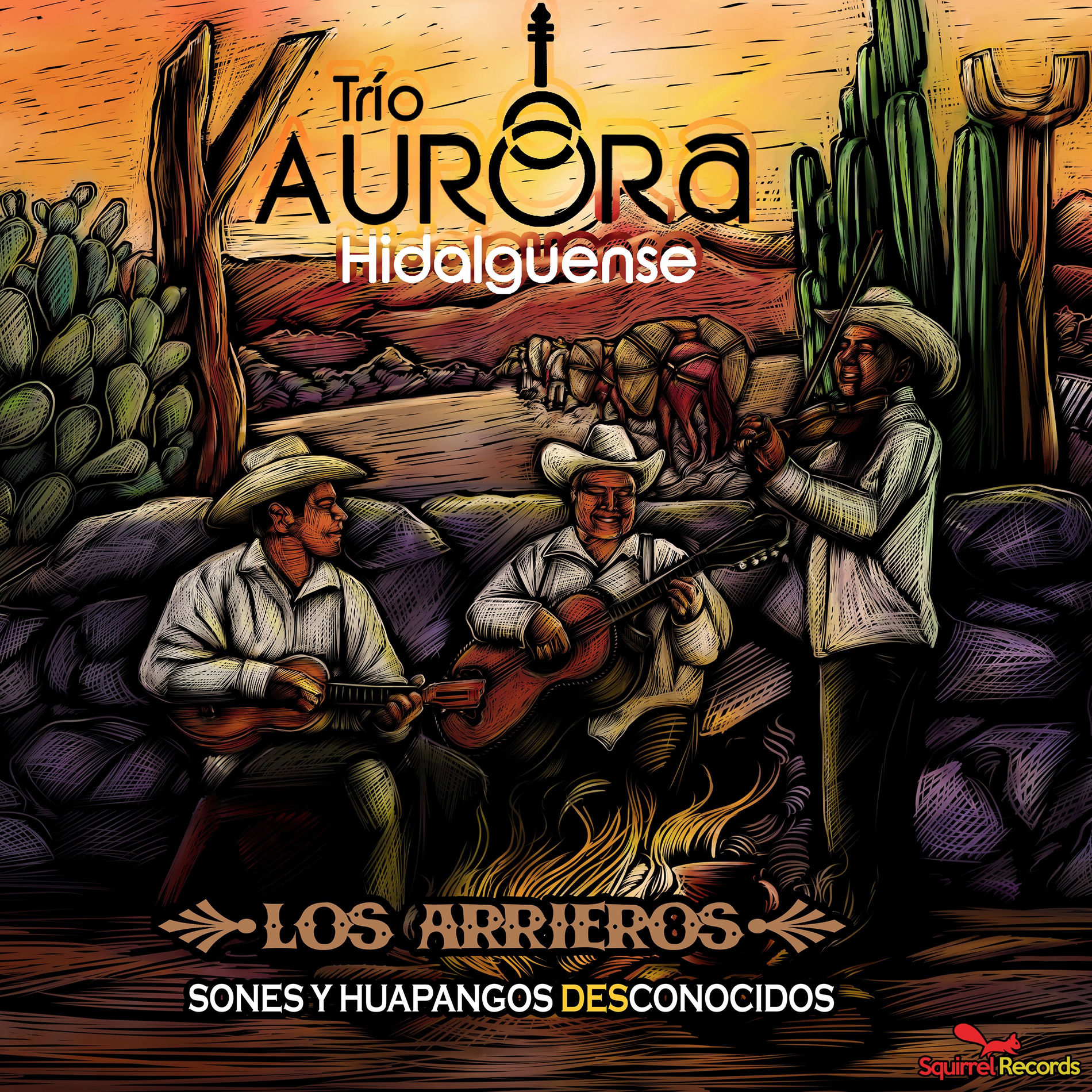 Album cover of Los Arrieros: Sones y Huapangos Des-Conocidos