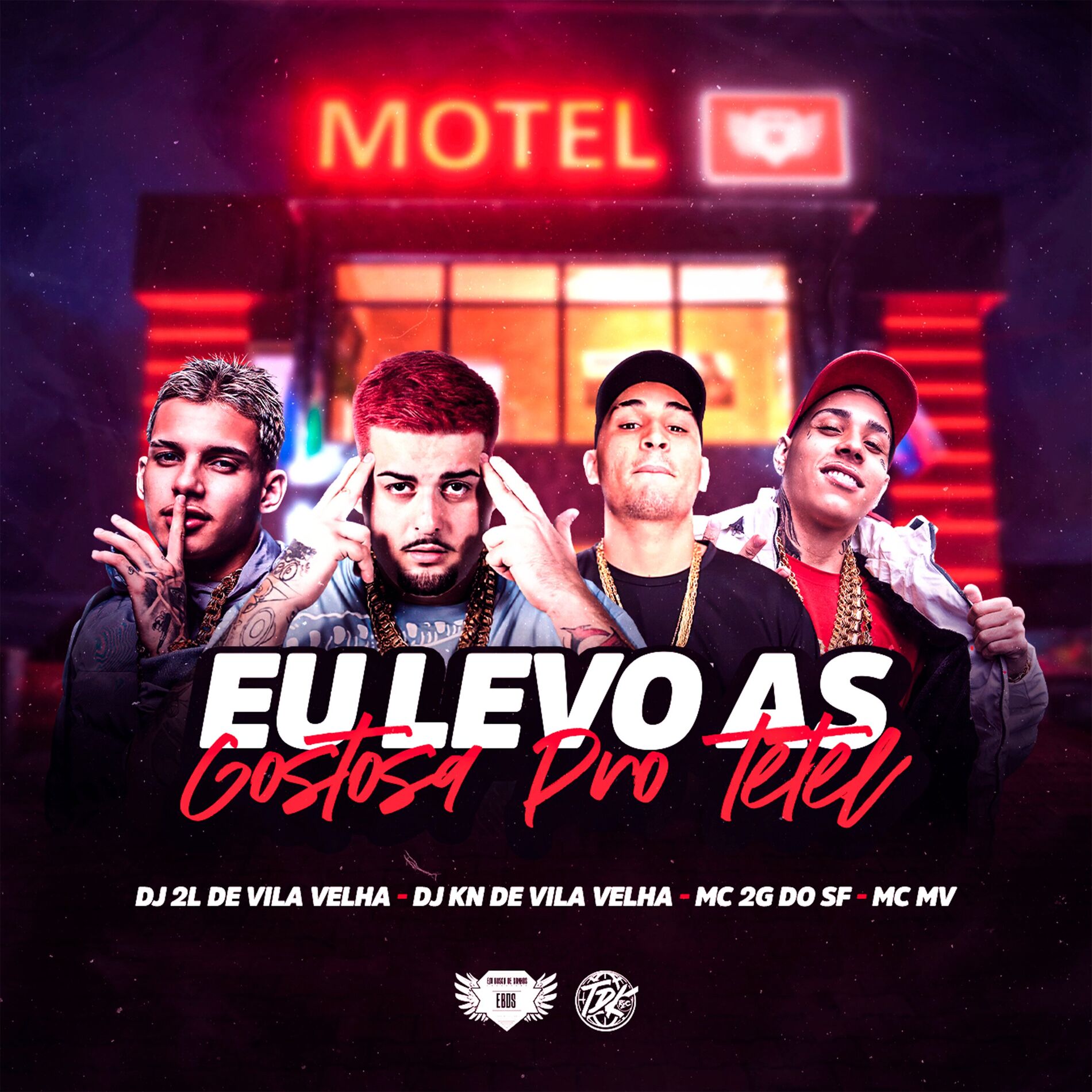 Album cover of Eu Levo as Gostosa pro Tetel
