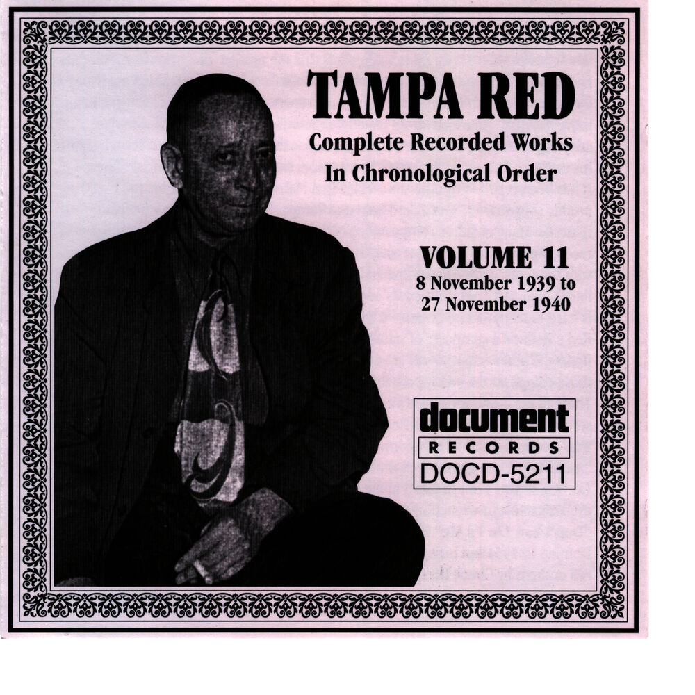Picture of Tampa Red Vol. 11 1939-1940