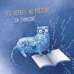 Cover of Les verbes au présent en chansons