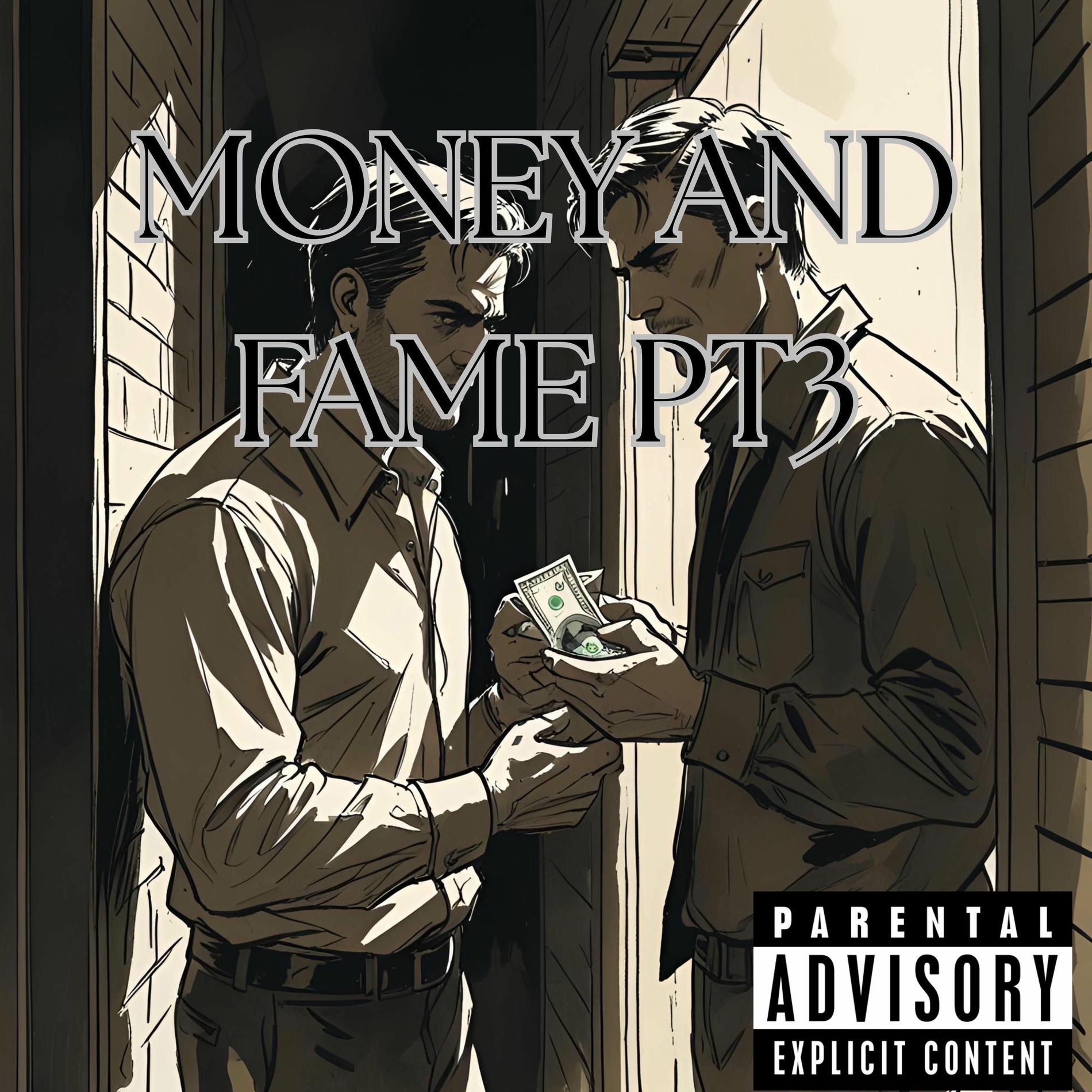 Album cover of MONEY AND FAME PT3 (feat. CECI)