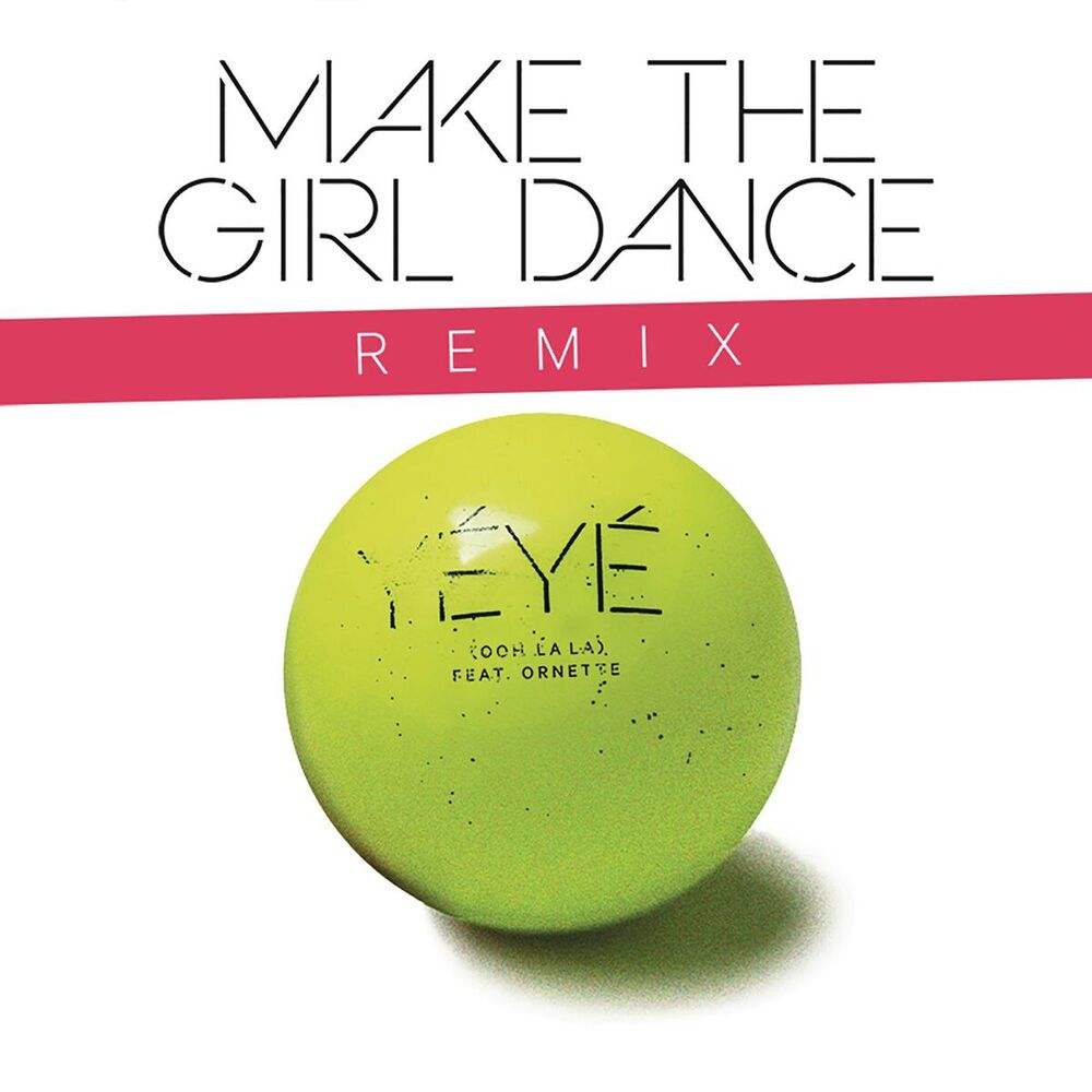 Picture of Yé Yé (Ooh La La) (Remixes)