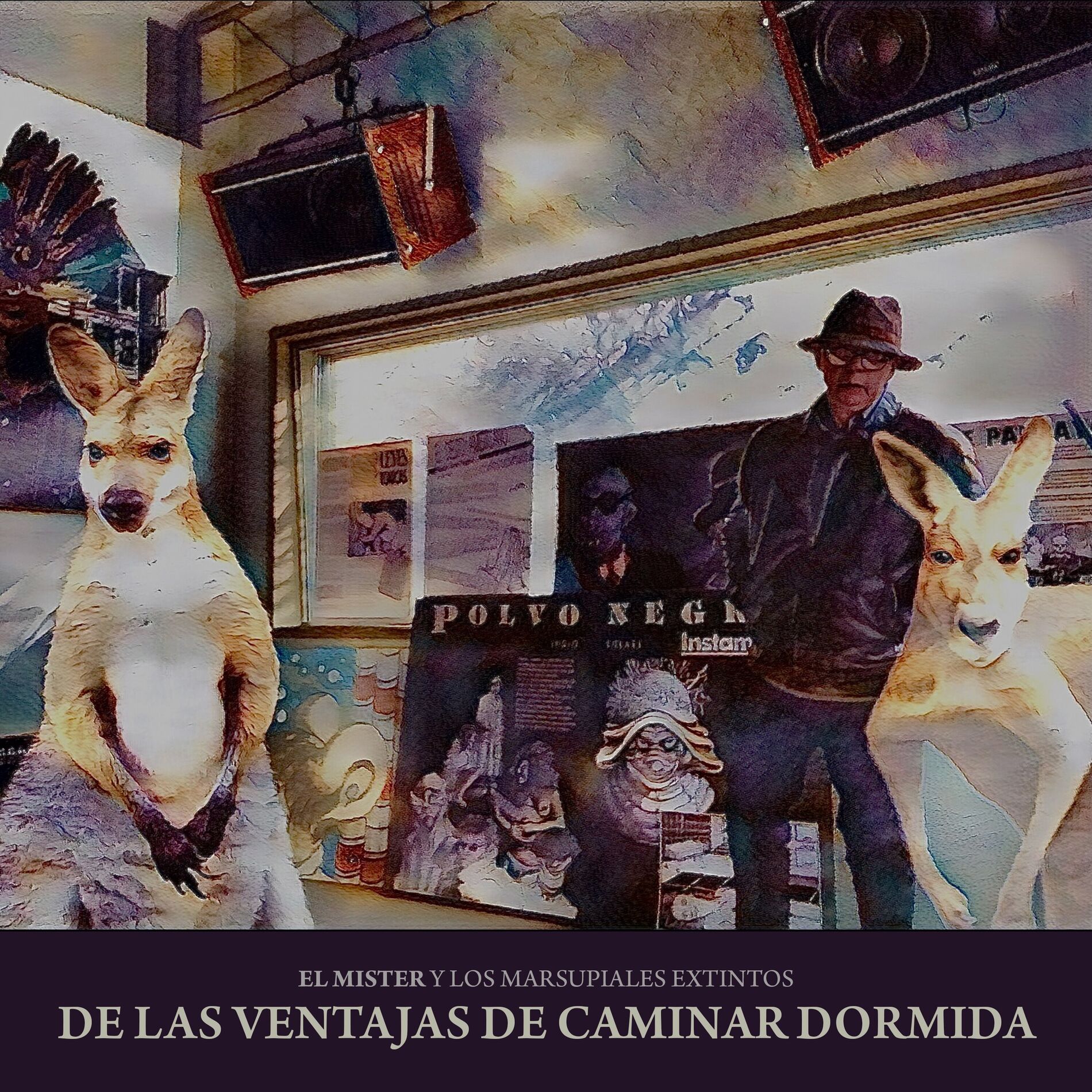 Album cover of De las Ventajas de Caminar Dormida