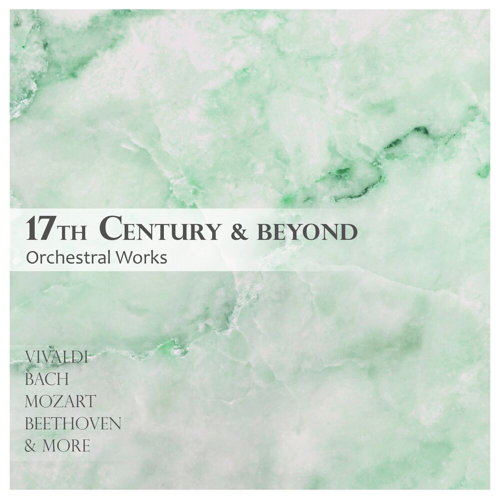 Picture of 17th Century & Beyond - Orchestral Works