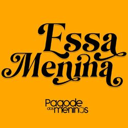 Cover of Essa Menina