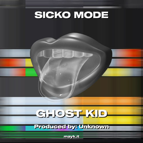 SICKO MODE