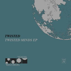 Cover of Twisted Minds EP