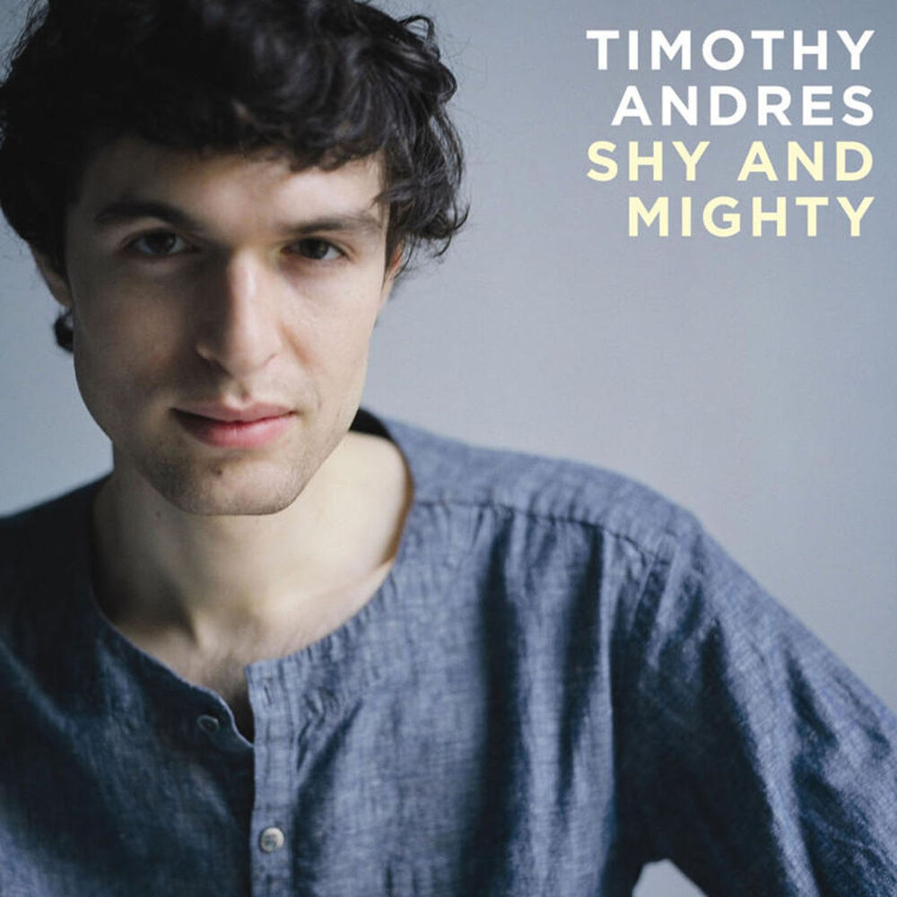 Picture of Timo Andres: Shy and Mighty