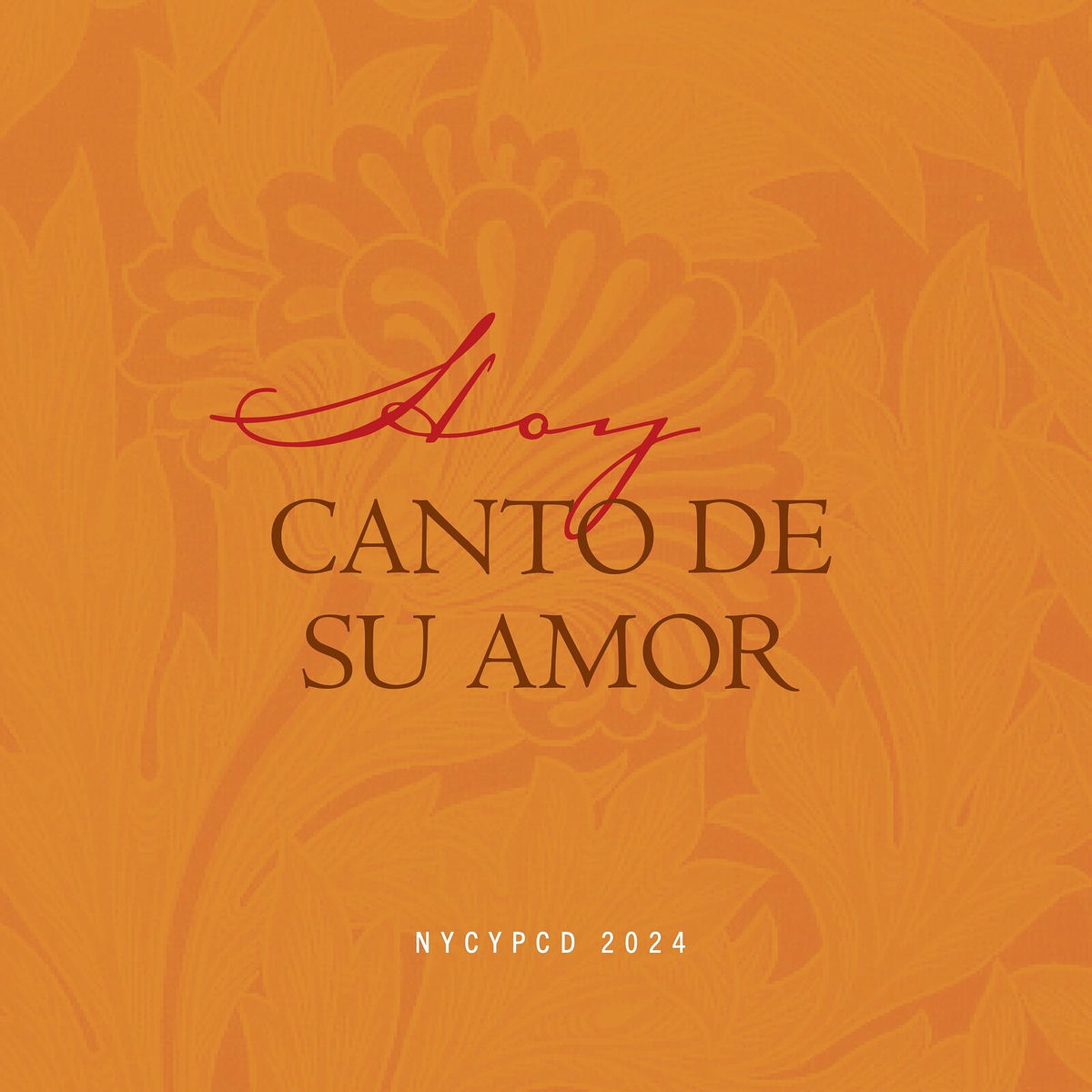 Album cover of Hoy Canto De Su Amor