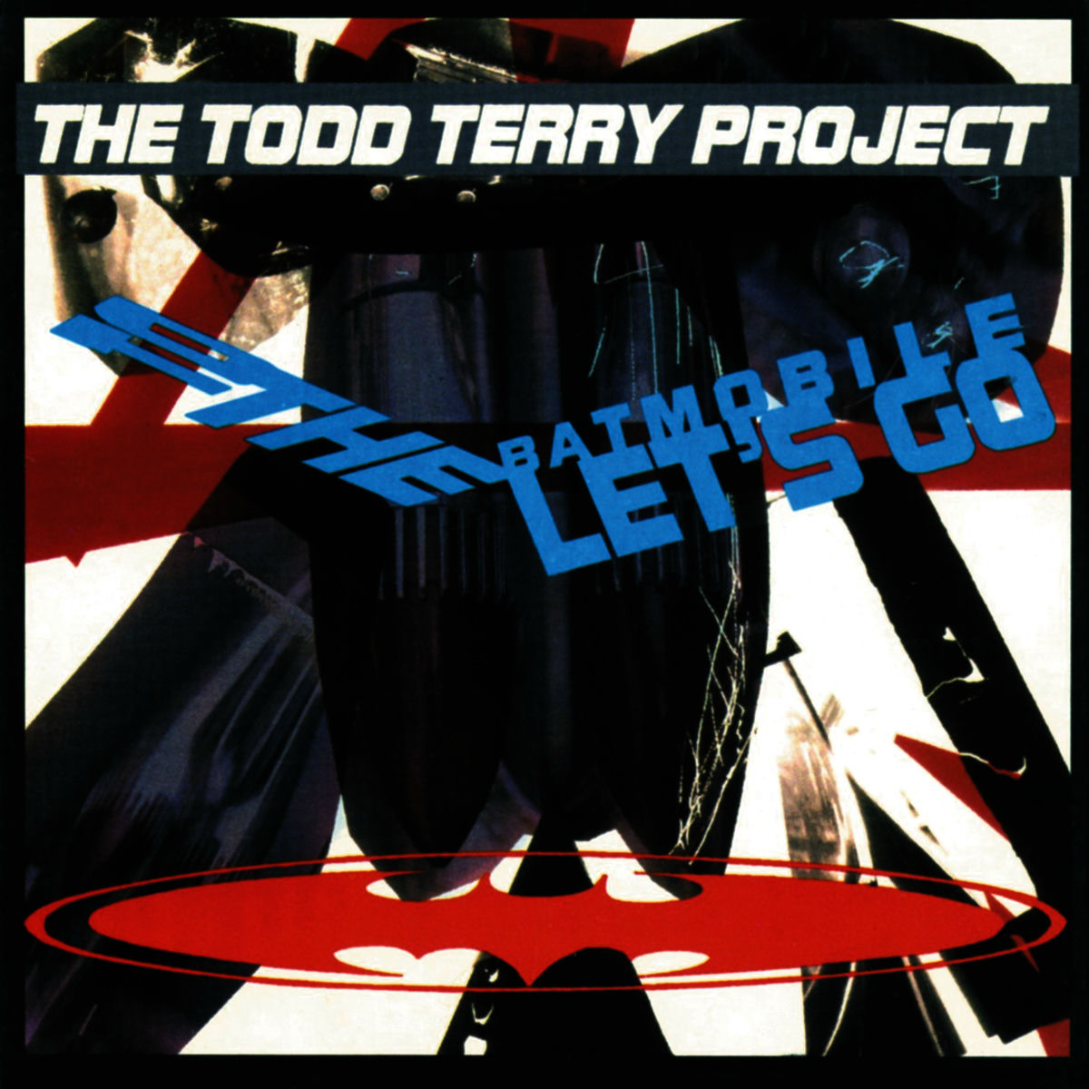 Album cover of 2 the Batmobile Let's Go