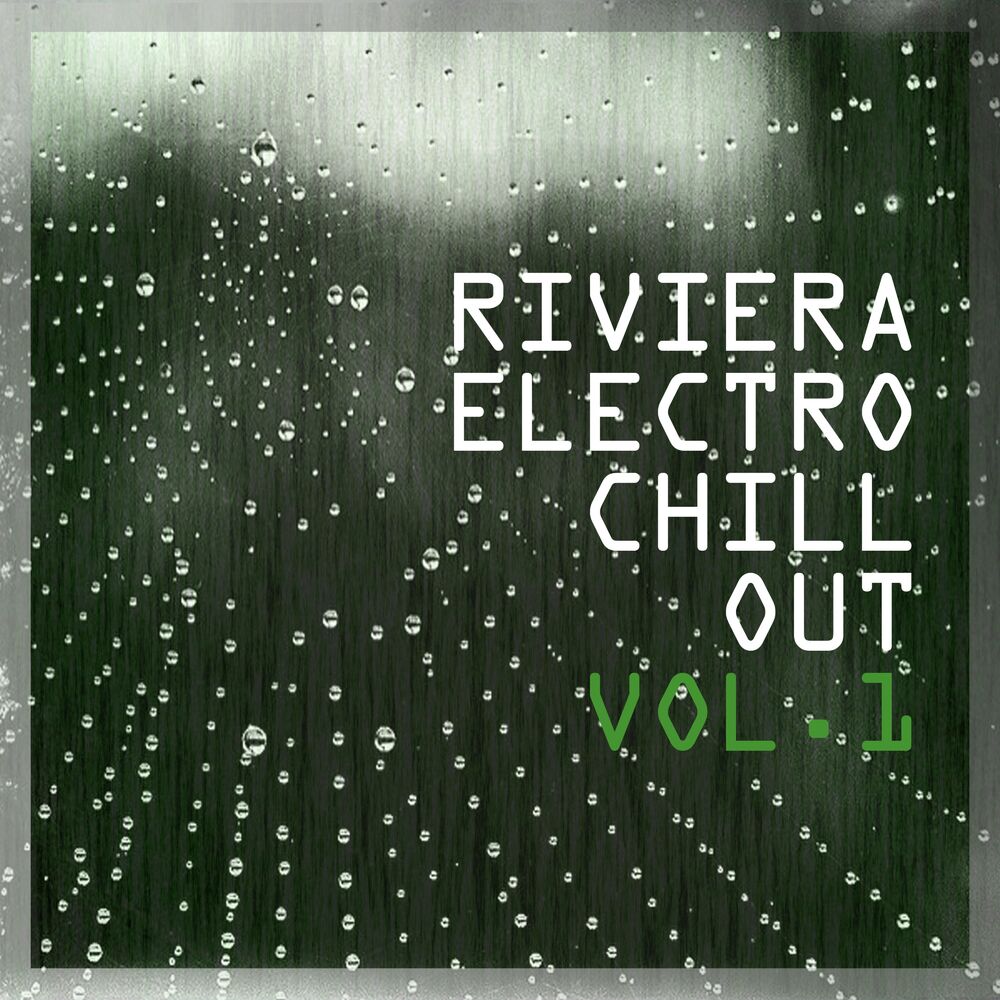Picture of Riviera Electro Chill out Vol.1 (Compilation)