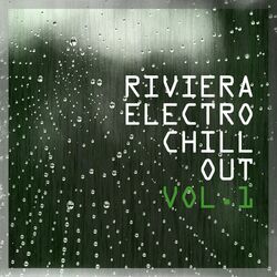 Cover of Riviera Electro Chill out Vol.1 (Compilation)