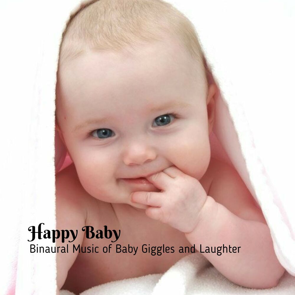 Picture of Happy Baby: Binaural Music of Baby Giggles and Laughter