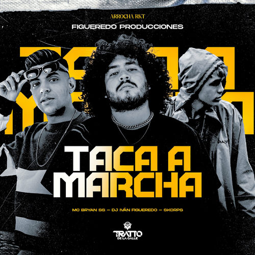 Taca a Marcha [Arrocha Rkt]