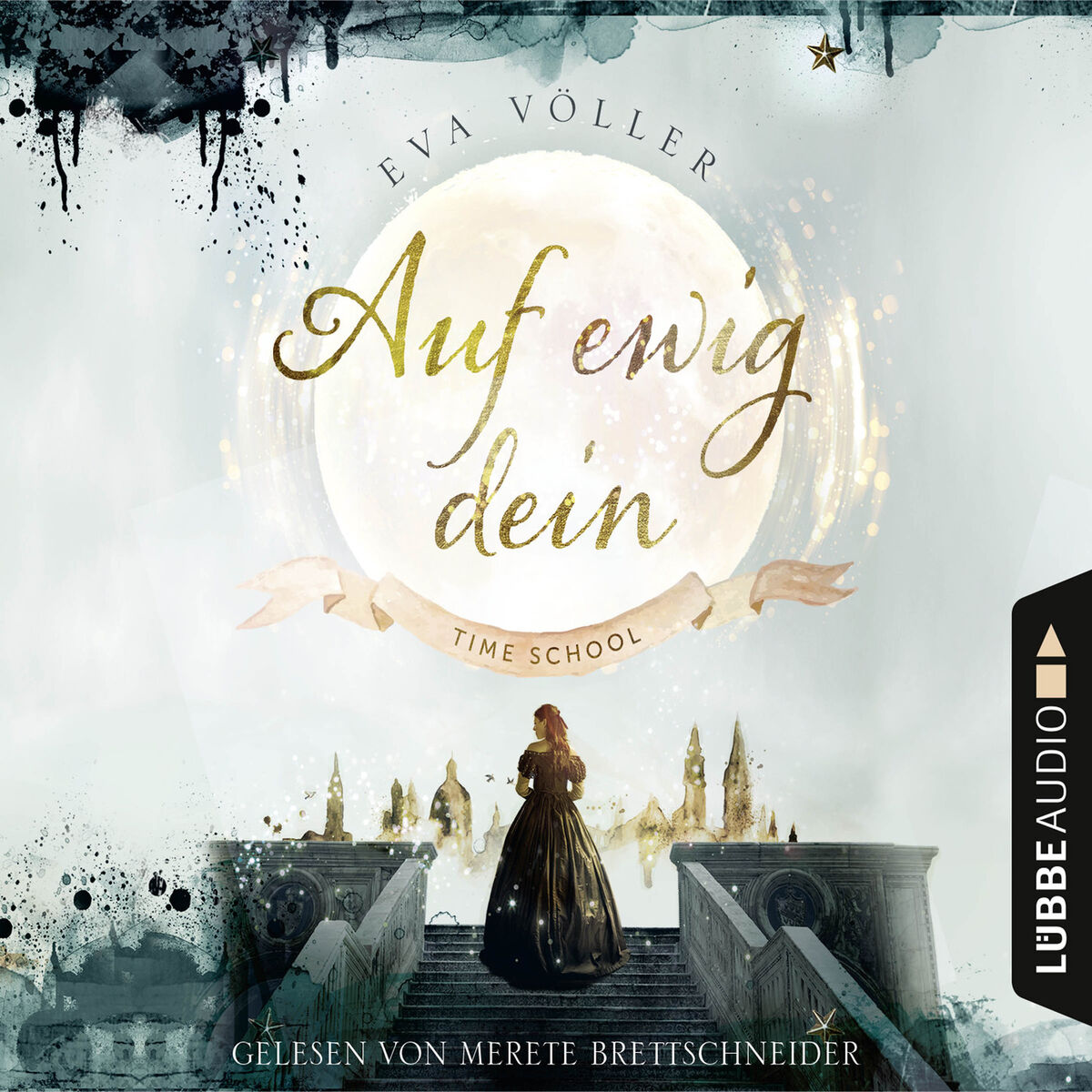 Album cover of Auf ewig dein - Time School, Band 1
