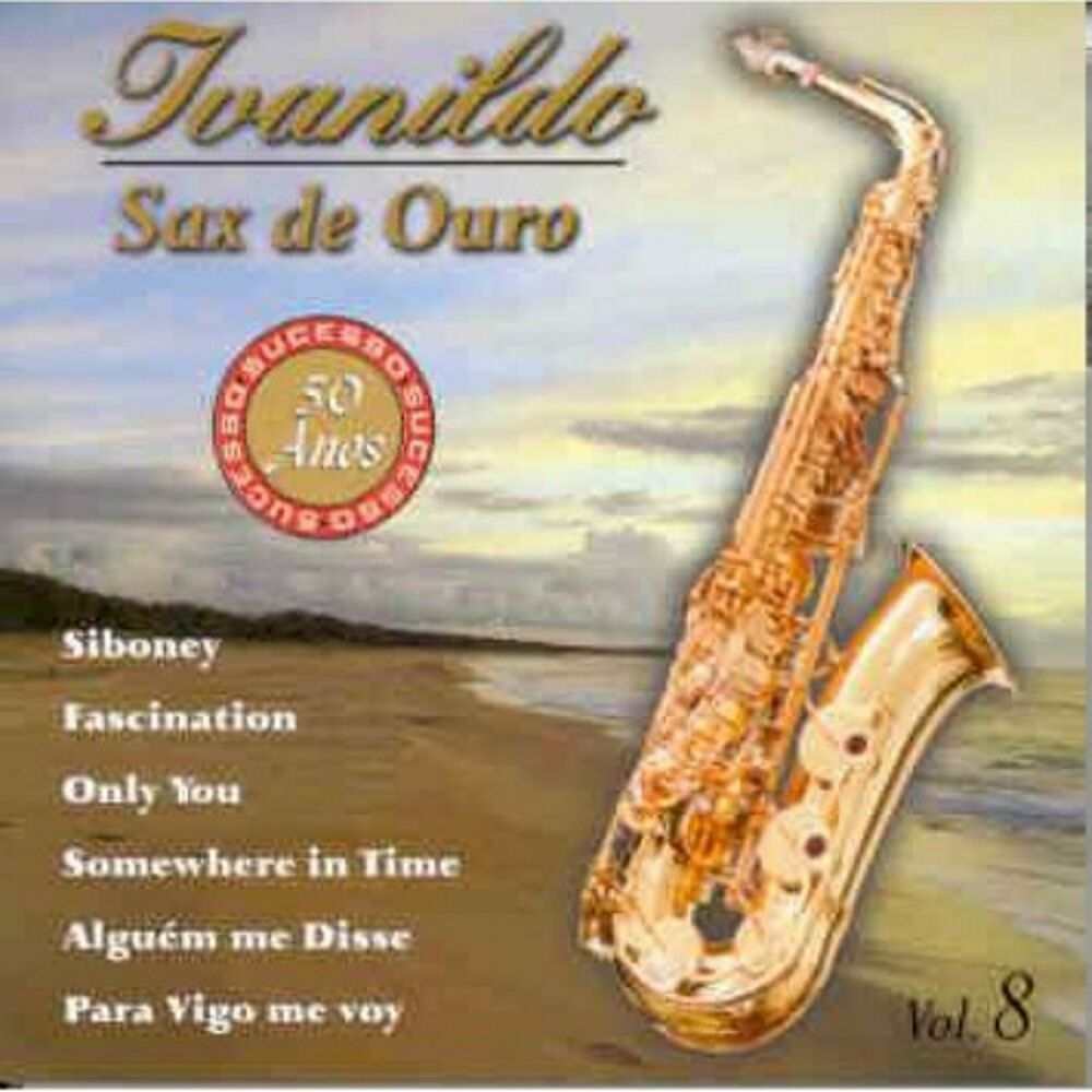Picture of Ivanildo - Sax De Ouro Vol. 8