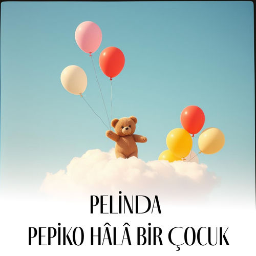 Pepiko Hâlâ Bir Çocuk (Live)