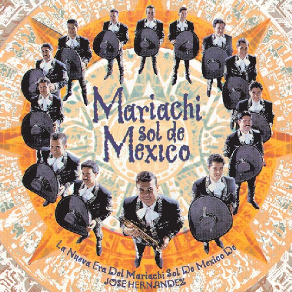 Picture of La Nueva Era Del Mariachi Sol De Mexico De Jose Hernandez