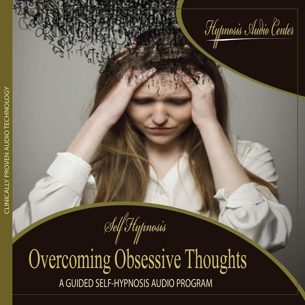 Picture of Overcoming Obsessive Thoughts - Guided Self-Hypnosis