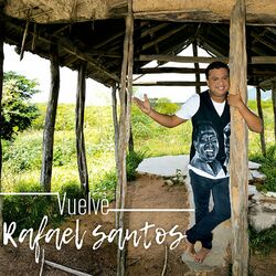 Cover of Vuelve Rafael Santos