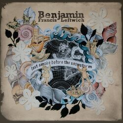 Cover of Last Smoke Before The Snowstorm (10th Anniversary Edition)