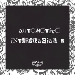 Cover of AUTOMOTIVO INTERGLACIAL 2 by undefined