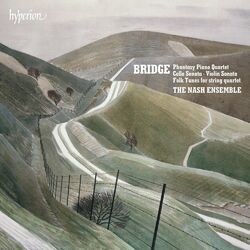 Cover of Bridge: Piano Quartet, Violin Sonata, Cello Sonata & Other Chamber Works