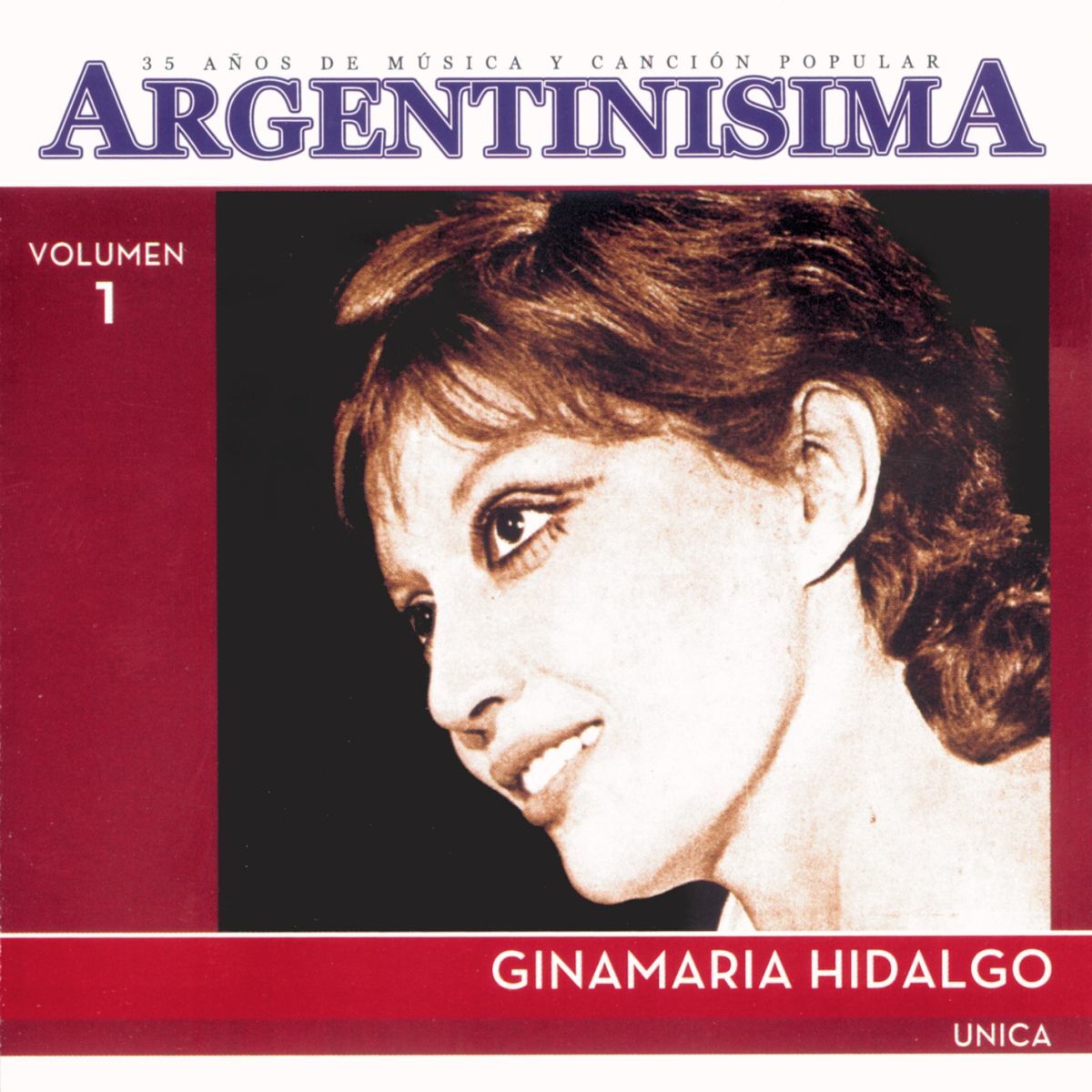 Album cover of ARGENTINISIMA VOL.1 - UNICA