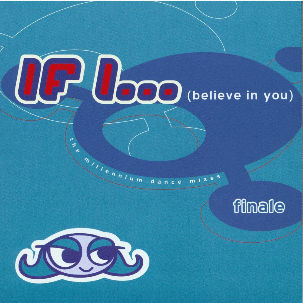 Picture of If I (Believe In You): The Millennium Dance Mixes